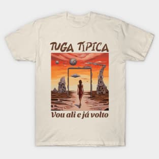 Vou ali e já volto, v2 T-Shirt